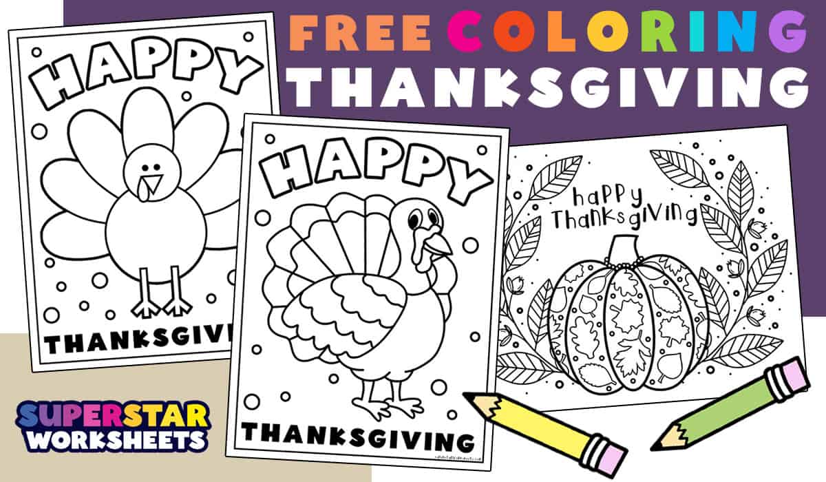 thanksgiving coloring pages (free printables) - superstar worksheets